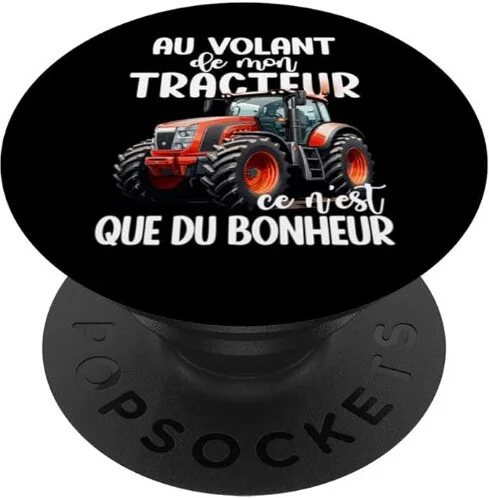 popsockets tracteur que du bonheur agriculteur heureux cadeau original agriculteur papa tracteurs